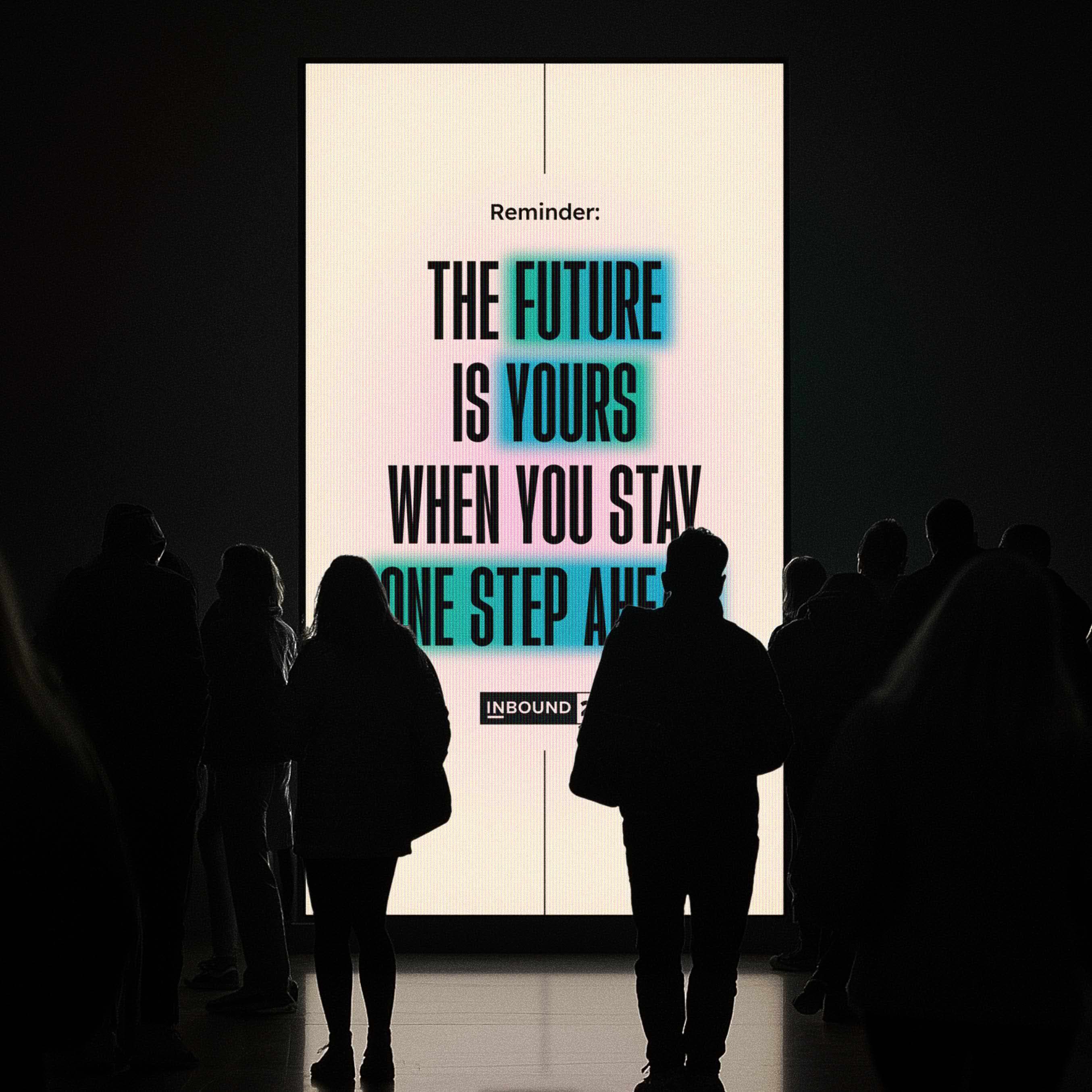 INBOUND campaign message displayed at large scale before a silhouetted audience